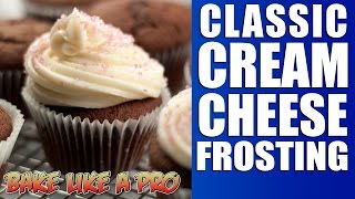 Classic Cream Cheese Frosting Recipe [upl. by Groscr225]