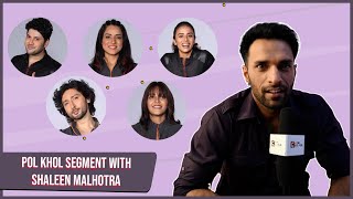 POL KHOL With Shaleen Malhotra  Ziddi Dil Maane Na  Secrets Spilled  CineTalkers [upl. by Enialahs]