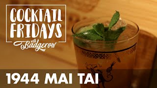 1944 Mai Tai The ultimate tiki classic  Cocktail Fridays [upl. by Trutko]