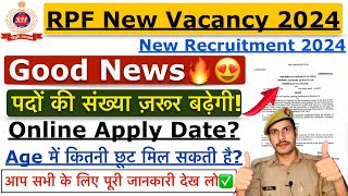 RPF New Vacancy 2024  RPF SI New Vacancy 2024  RPF Constable Vacancy 2024  Online Apply Date [upl. by Ixel]