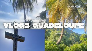 Guadeloupe Vlog  dernière Ep ile bateau rivière [upl. by Suzette]