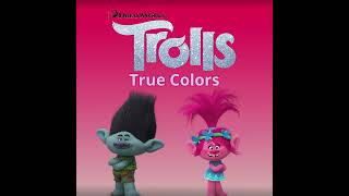 Trolls  True Colors [upl. by Deuno]