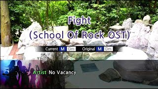 Fight  No Vacancy School of Rock OST Karaoke Version [upl. by Sherar]