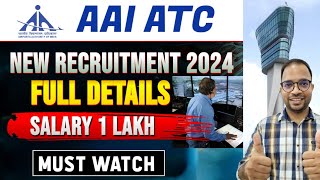 AAI ATC New Recruitment 202425 🔥 Salary 1 Lakh 🔥 Full Details AAI ATC aaiatc [upl. by Brufsky221]