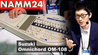 NAMM 2024  Suzuki  Omnichord OM108 [upl. by Attennot746]