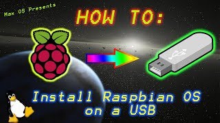 HOW TO BOOT RASPBIAN OS FROM A USB IN WINDOWS  DOWNLOAD SETUP AND BOOT TUTORIAL Max OS [upl. by Costanzia]