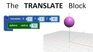 BlocksCAD The Translate Block [upl. by Slater598]