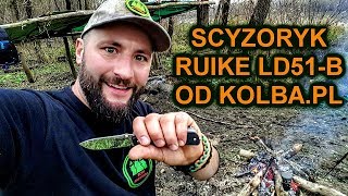 SCYZORYK RUIKE LD51B od kolbapl TEST  MULTITOOL EDC [upl. by Nahtanhoj875]