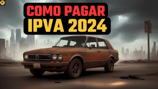 Como PAGAR IPVA 2024 pelo CELULAR  Super Fácil [upl. by Eversole]