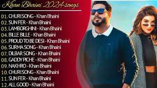 Khan Bhaini amp Shipra Goyal  Full Album  jukebox songs  New punjabi songs 2024  new 2024 [upl. by Aufmann]