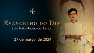 EVANGELHO DO DIA  27032024  Mt 26 14  25  PadreManzottiOficial [upl. by Fi]