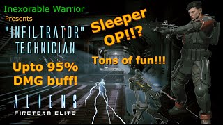 Aliens Fireteam Elite  quotInfiltratorquot Tech Build  Upto 95Dmg buff potential  The most fun build [upl. by Alpers]