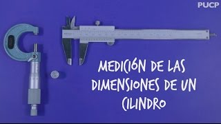 Medición de las dimensiones de un cilindro  PUCP [upl. by Ellekcim54]