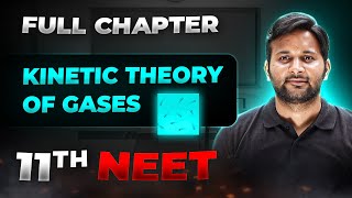 Kinetic Theory of Gases FULL CHAPTER  Class 11th Physics  Arjuna NEET [upl. by Yolanda911]