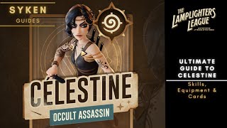 Lamplighters League Agent Guide  CELESTINE [upl. by Kitti]