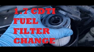 17 CDTI Fuel Filter Change  Zafira B Vauxhall  Opel  Chevrolet Astra Corsa Mokka Meriva [upl. by Salvadore153]