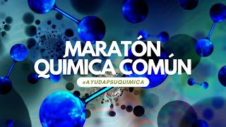 MARATÓN QUÍMICA COMÚN pt1  paes2023 Invierno [upl. by Jewel]