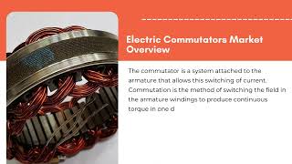 Electric Commutators Market  Exactitude Consultancy Reports [upl. by Williams]