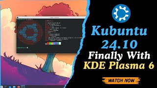 Kubuntu 2410 is Out  Finally KDE Plasma 6 [upl. by Hasin927]