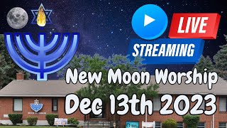 🕎☁️NEW MOON WORSHIP 121323☁️🕎 [upl. by Zoldi]