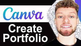 How to Create a Portfolio in Canva 2024 Step by Step Guide [upl. by Seltzer276]