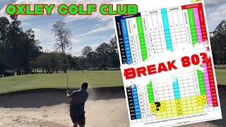 OXLEY GOLF CLUB CAN I BREAK 80 Front 9 [upl. by Natek]