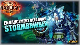 Stormbringer Enhancement Build  War Within BETA [upl. by Ahsenit]