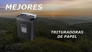 Las 7 mejores Trituradoras de Papel del 2023 Comparativa y Análisis en Profundidad [upl. by Bethanne672]