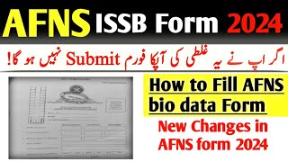 How to fill AFNS ISSB form 2024  AFNS bio data form 2024  AFNS bio data form Filling 2024  AFNS [upl. by Jayne760]