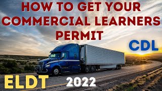 How to get a CDL permit  New Entry Level Driver Training ELDT [upl. by Pavel]