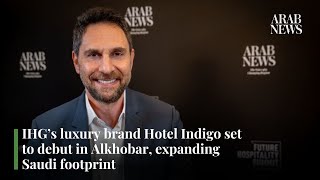 IHG’s luxury brand Hotel Indigo set to debut in Alkhobar expanding Saudi footprint  Arab News [upl. by Haduj]