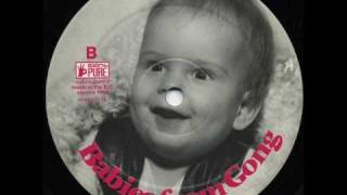 Babies From Gong Groove Control [upl. by Eyde]