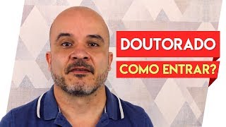 Projeto para o Doutorado – COMO ENTRAR no Doutorado [upl. by Ennaeirb]