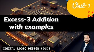 Excess3 Code Addition  Excess3 Addition  Digital Logic Design  DLD  Digital electronics [upl. by Welbie894]