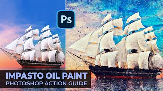 Impasto Oil Paint Photoshop Action Guide [upl. by Akcimehs]