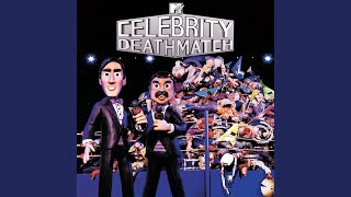 Celebrity Deathmatch [upl. by Hanikahs]