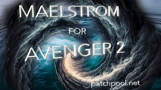 Avenger 2 – Into Light from Maelstrom [upl. by Botnick]