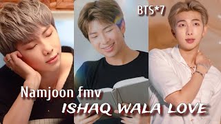 req vid💜Kim namjoon fmv Ishq wala Love💜namjoon cute and love fmv on Bollywood mix💜Kim namjoon fmv💜 [upl. by Lucila]