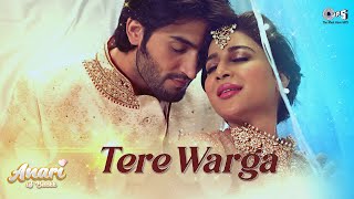 Tere Warga  Anari Is Backk  Nawab Khan  Mishikka  Dev Negi  Vinti Singh Ishwar KumarLove Song [upl. by Tanner]