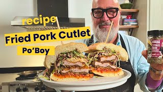 Recipe Fried Pork Cutlet PoBoy [upl. by Anelrad]