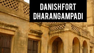 Danish Fort Dharangampadi karaikkal [upl. by Enilarak]