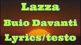 Lazza  BUIO DAVANTI Lyricstesto [upl. by Waite]