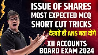 Most Important MCQ  with All Shortcut Tricks Issue of shares Class 12 Accounts Board exam 2024 [upl. by Notlem]