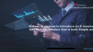 E Invoicing Addon for SAP B1 Business One ERP  Kabeer Consulting Group [upl. by Odnama]