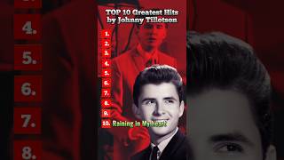 TOP 10 Greatest Hits by JOHNNY TILLOTSON [upl. by Al]