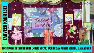 First Prize In Talent Hunt Music Vocal Jutti Kasuri  Tanveer Kaur  Police DAV Public School Jal [upl. by Dominique]