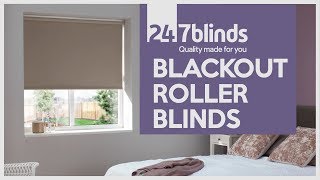 Blackout Roller Blinds  247 Blinds [upl. by Kwasi665]