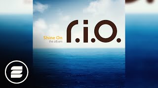 RIO  Shine On Shine On The Album [upl. by Leary410]