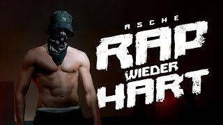 Asche  Rap wieder Hart [upl. by Yong]