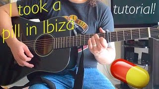 I TOOK A PILL IN IBIZA  MIKE POSNER  TUTORIAL [upl. by Arok]